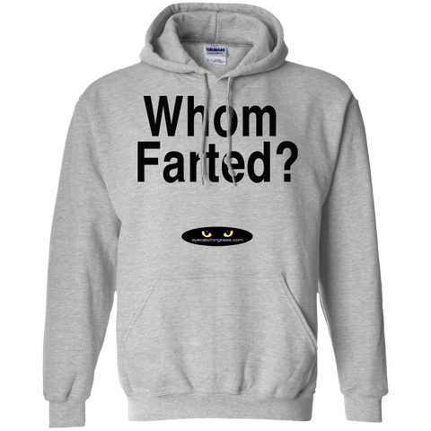 Whom Farted? - Pullover Hoodie