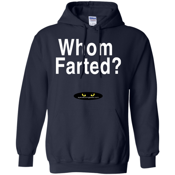 Whom Farted? -  Pullover Hoodie