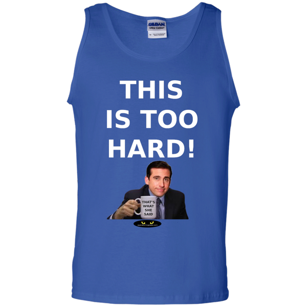 That's What She Said - Cotton Tank Top