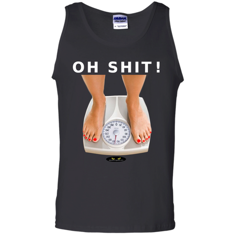 OH SHIT! - 100% Cotton Tank Top