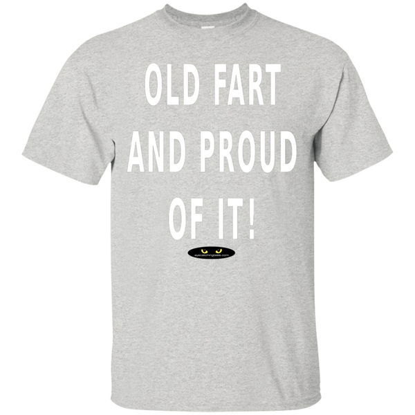 Old FART and Proud Of It! - Cotton Tee