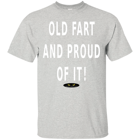 Old FART and Proud Of It! - Cotton Tee