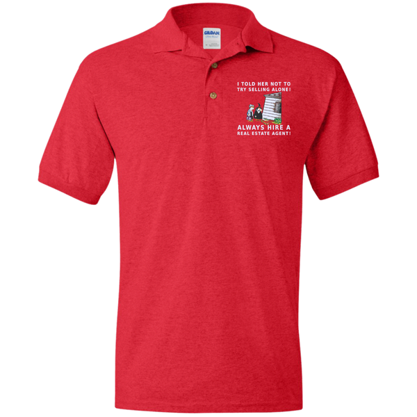 ALWAYS Hire a Realtor! - Unisex Polo Shirt