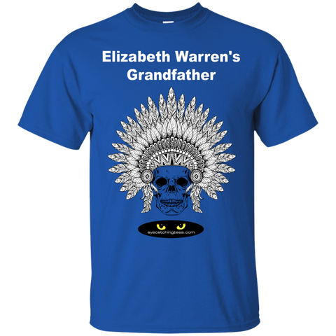 Elizabeth Warren's Grandfather -  Ultra Cotton Tee