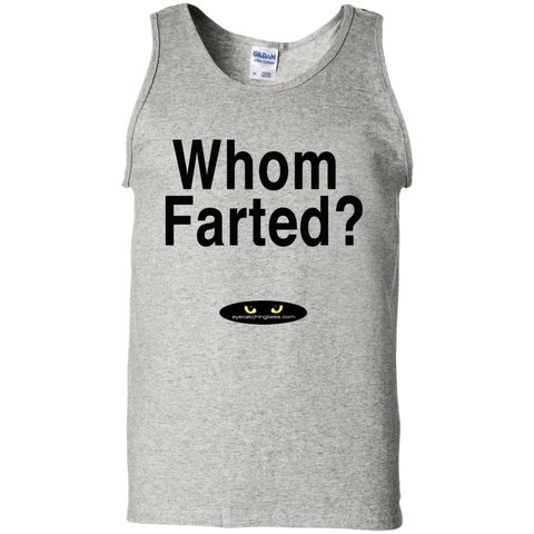 Whom Farted? - 100% Cotton Tank Top