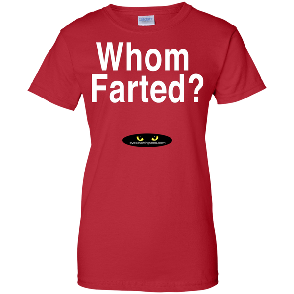 Whom Farted? - Ladies' 100% Cotton T-Shirt