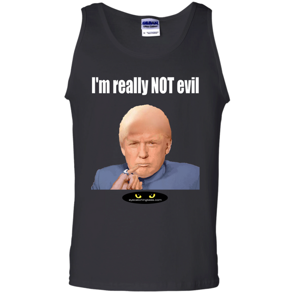 I'm Really NOT Evil! -100% Cotton Tank Top