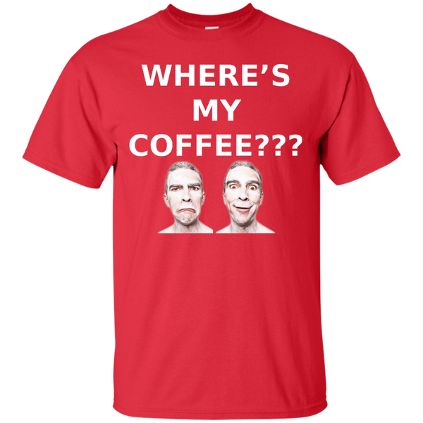 Where's My Coffee???- Cotton Tee