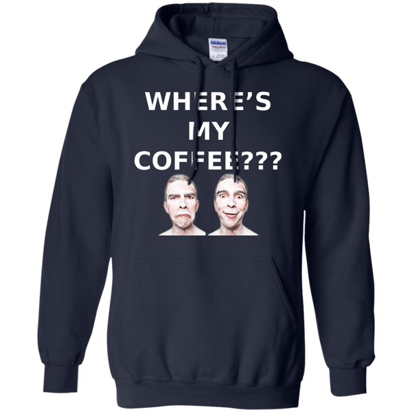 Where's My Coffee??? - Hoodie