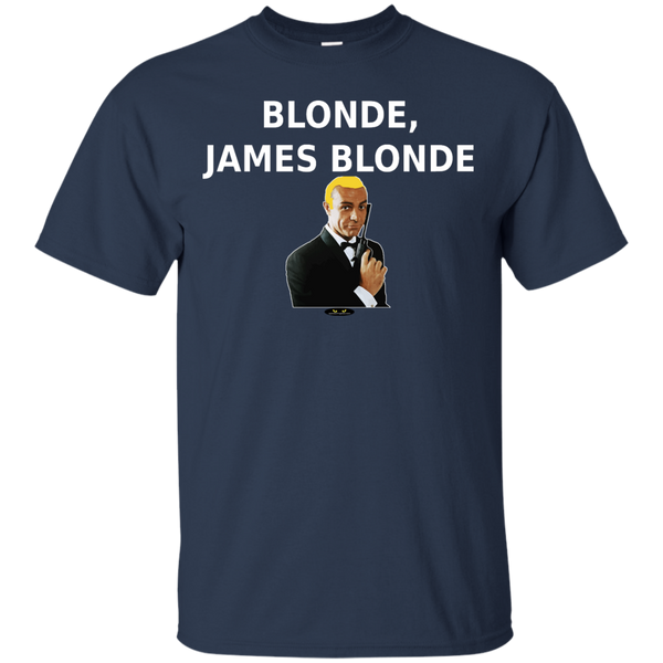 Blonde, James Blonde - Ultra Cotton T-Shirt