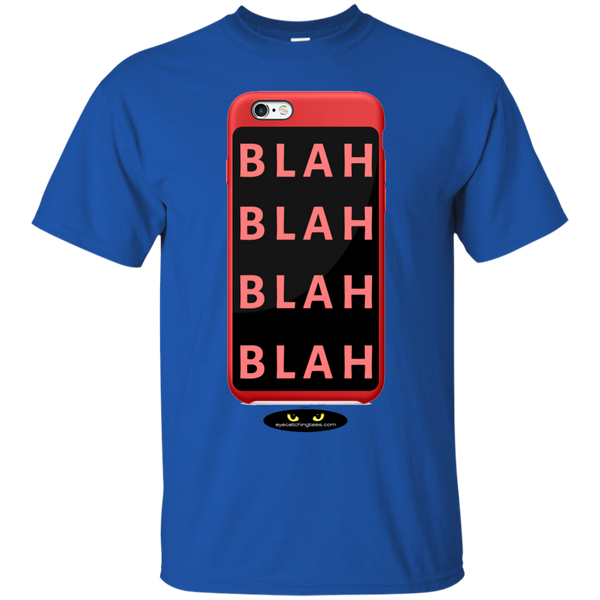 BLAH, BLAH, BLAH - Ultra Cotton T-Shirt