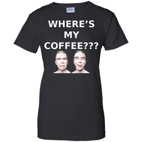 Where's My Coffee??? - Ladies' Tee