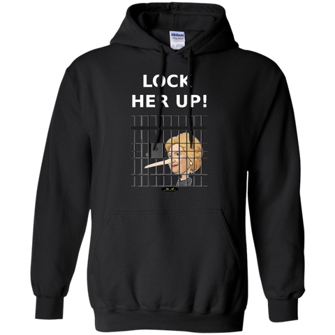 LOCK HER UP! - Pullover Hoodie