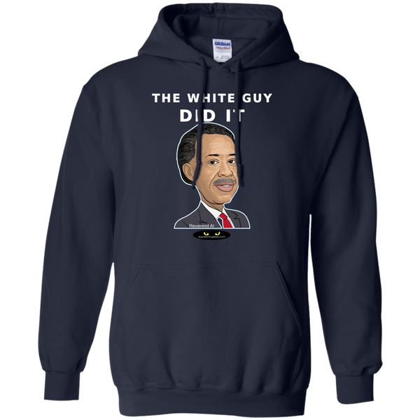 The White Guy Did It - Pullover Hoodie