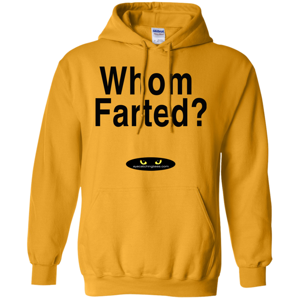 Whom Farted? - Pullover Hoodie