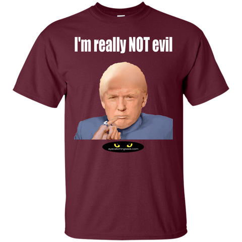 I'm REALLY Not Evil - Ultra Cotton T-Shirt