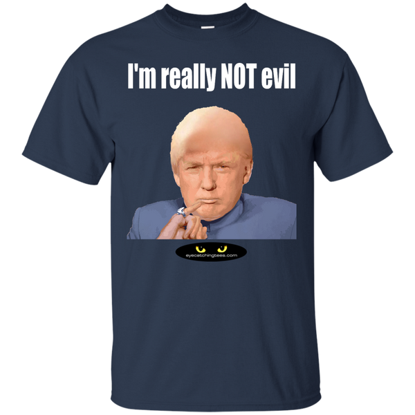 I'm REALLY Not Evil - Ultra Cotton T-Shirt