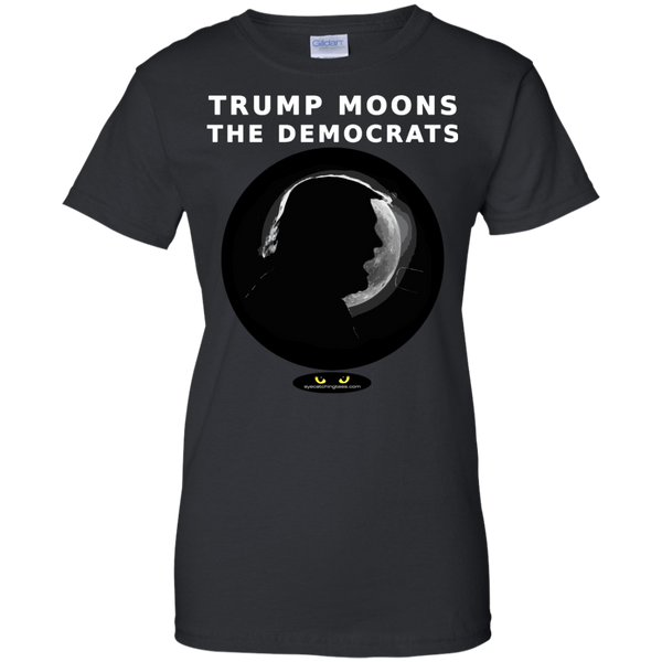 Trump Moons the Democrats - Ladies' 100% Cotton T-Shirt