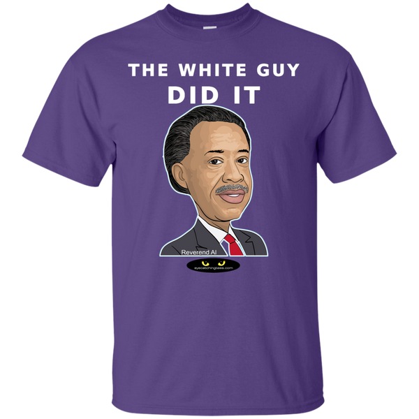 The White Guy Did It - Ultra Cotton T-Shirt