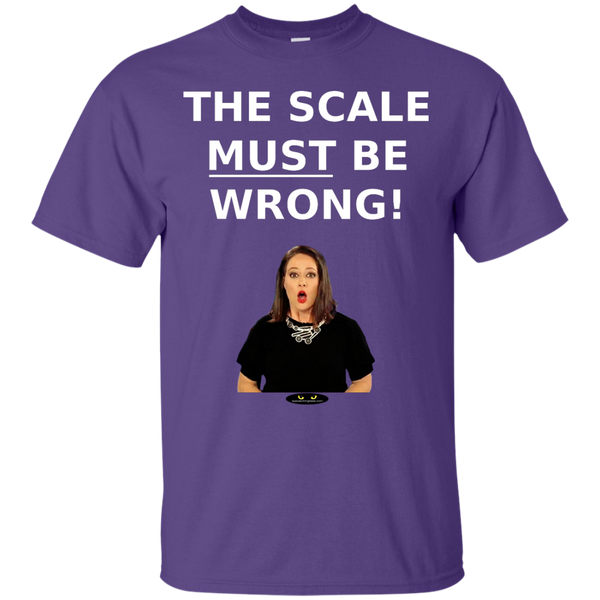 The Scale MUST Be Wrong! - Cotton T-Shirt