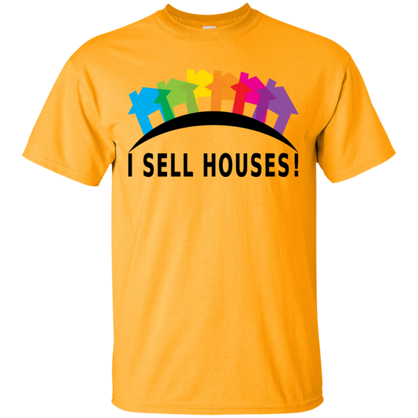 I SELL HOUSES! - Ultra Cotton T-Shirt