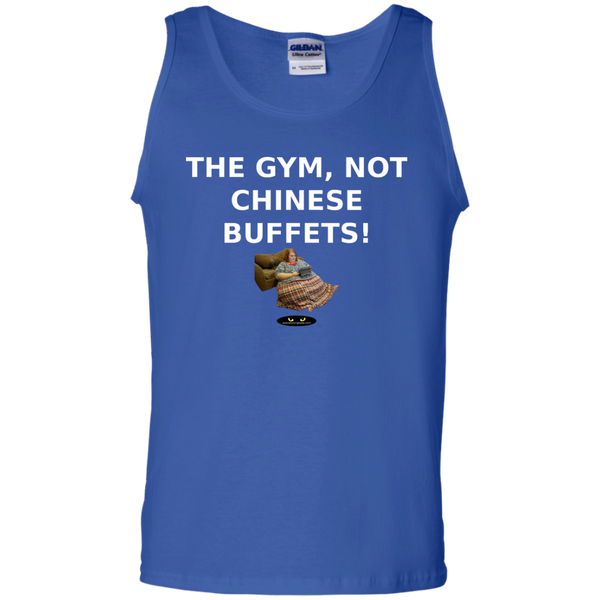 Gym, NOT Chinese Buffets! - Tank Top