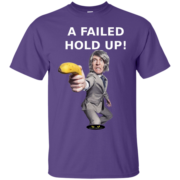 A Failed Hold-Up! - Ultra Cotton T-Shirt