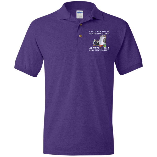 ALWAYS Hire a Realtor! - Unisex Polo Shirt