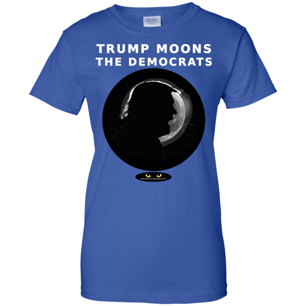 Trump Moons the Democrats - Ladies' 100% Cotton T-Shirt