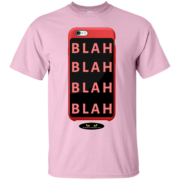 BLAH, BLAH, BLAH - Ultra Cotton T-Shirt