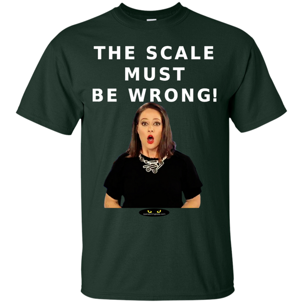 The Scale Must Be Wrong! - Ultra Cotton Tee