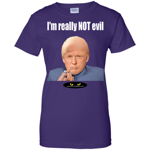 I'm Really NOT Evil! - Ladies' 100% Cotton T-Shirt