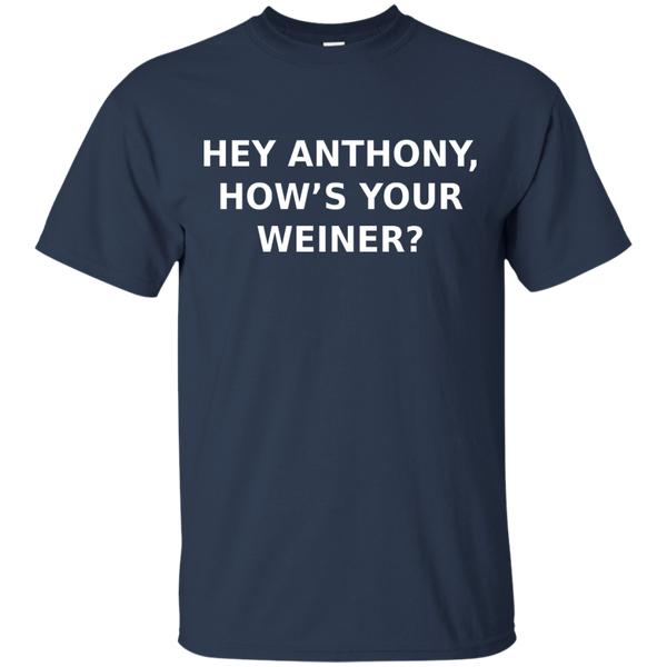 Anthony, How's Your Weiner? - Tee