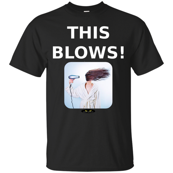 This Blows! - Ultra Cotton T-Shirt