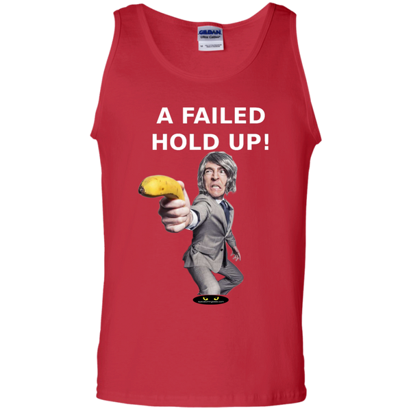 A Failed Hold-Up! - 100% Cotton Tank Top