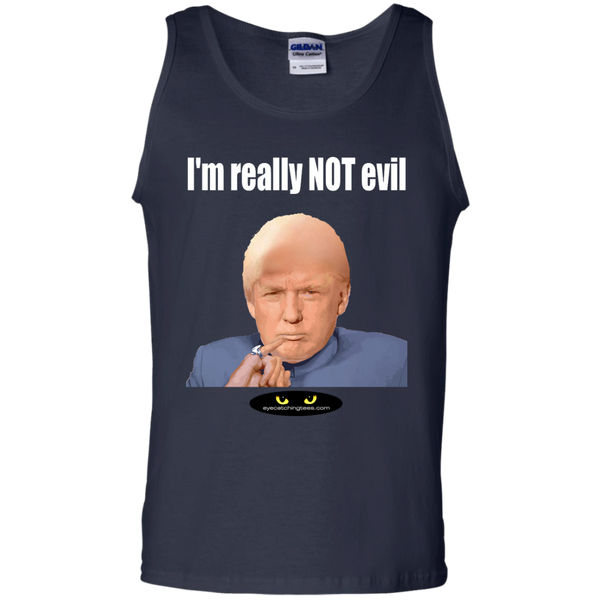 I'm Really NOT Evil! -100% Cotton Tank Top