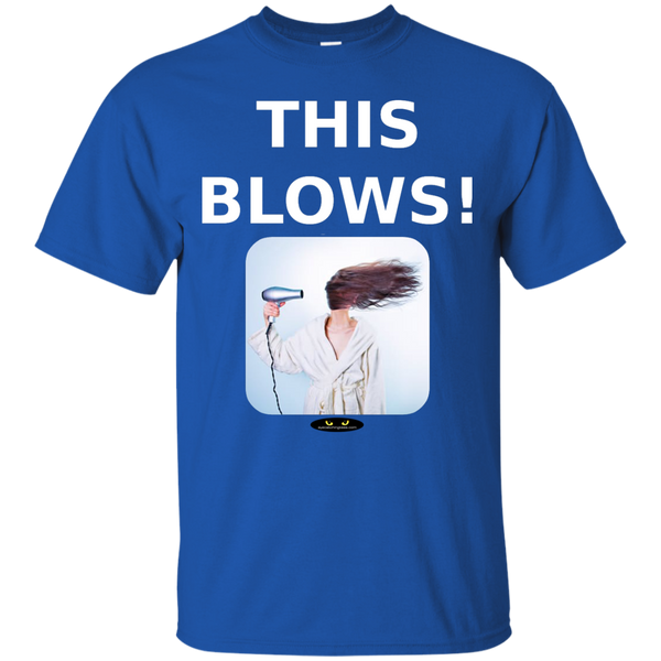 This Blows! - Ultra Cotton T-Shirt