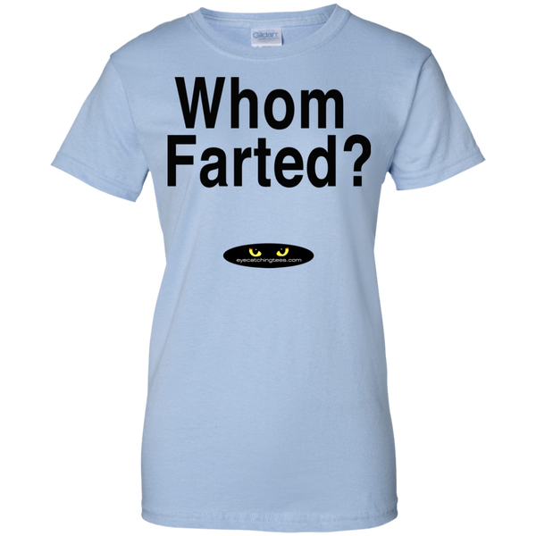 Whom Farted? - Ladies' 100% Cotton T-Shirt