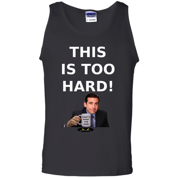 That's What She Said - Cotton Tank Top