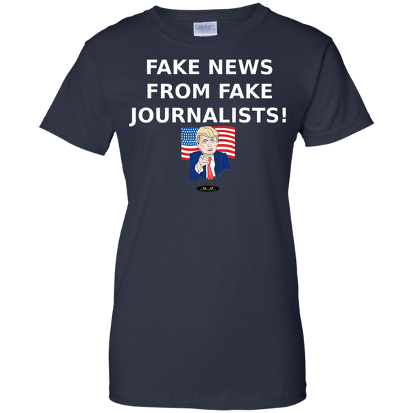 Fake News From Fake Journalists! - Ladies' Tee