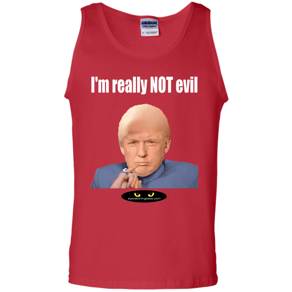 I'm Really NOT Evil! -100% Cotton Tank Top