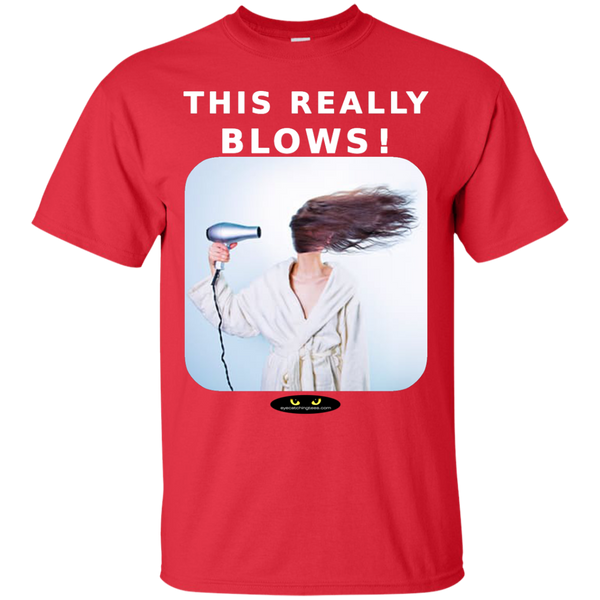 THIS REALLY BLOWS! - T-Shirt