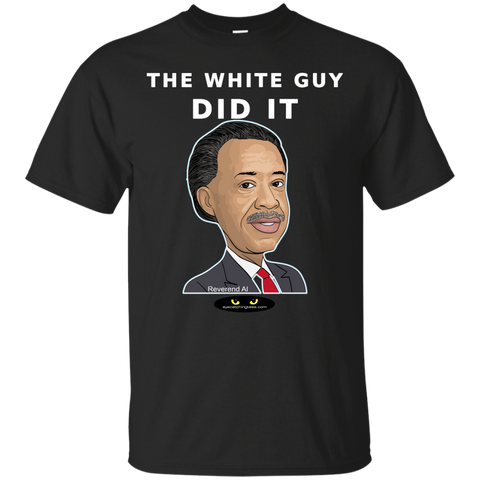 The White Guy Did It - Ultra Cotton T-Shirt