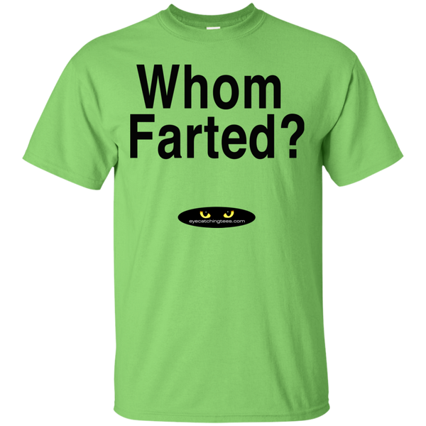 Whom Farted? - Ultra Cotton T-Shirt