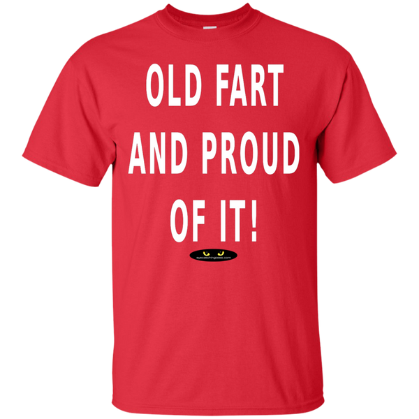 Old FART and Proud Of It! - Cotton Tee