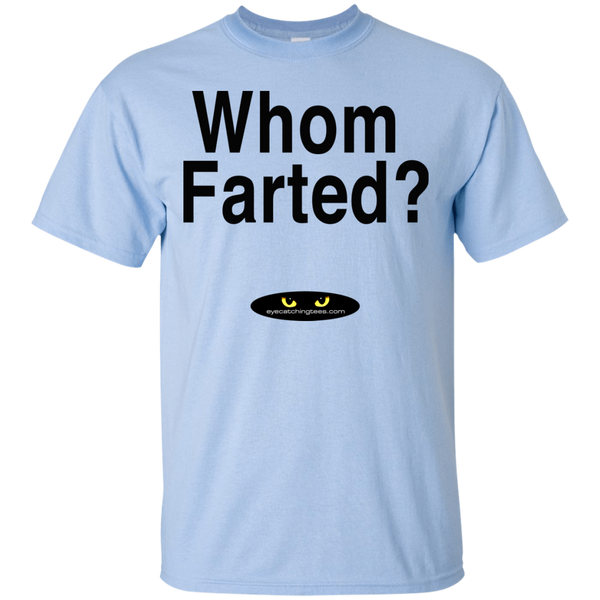 Whom Farted? - Ultra Cotton T-Shirt